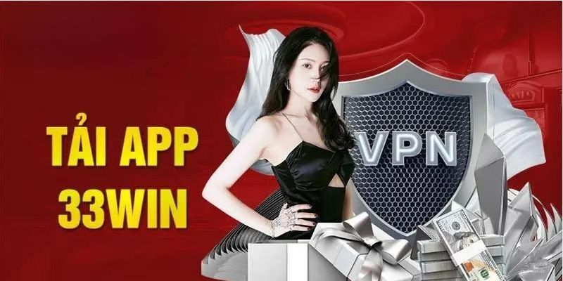 Cùng tìm hiểu tải app 33win tại nhà cái là gì