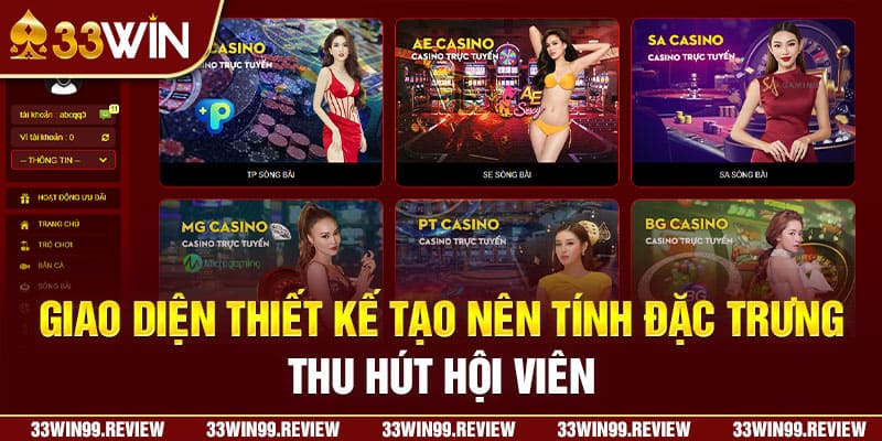 Giao diện thiết kế tạo nên tính đặc trưng, thu hút hội viên