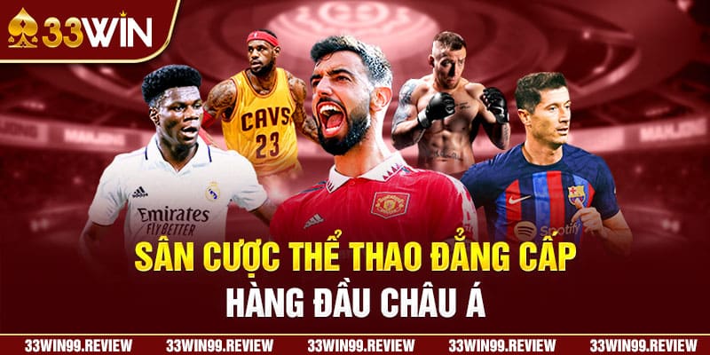 33win sảnh cá cược online - Khám Phá Thế Giới Cá Cược Đỉnh Cao